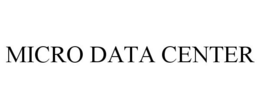 MICRO DATA CENTER trademark