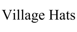 VILLAGE HATS trademark