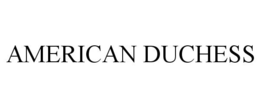 AMERICAN DUCHESS trademark