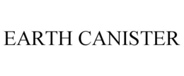 EARTH CANISTER trademark