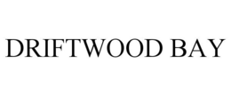 DRIFTWOOD BAY trademark