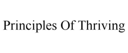 PRINCIPLES OF THRIVING trademark