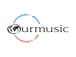 OURMUSIC EVERYWHERE - ALWAYS EVERYBODY'S LIFE trademark