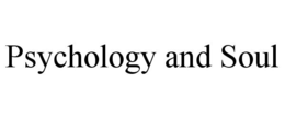 PSYCHOLOGY AND SOUL trademark