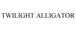 TWILIGHT ALLIGATOR trademark