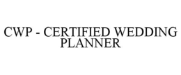CWP - CERTIFIED WEDDING PLANNER trademark