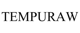 TEMPURAW trademark