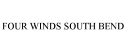 FOUR WINDS SOUTH BEND trademark