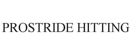 PROSTRIDE HITTING trademark