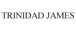 TRINIDAD JAMES trademark