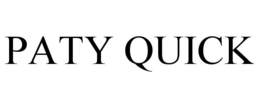 PATY QUICK trademark