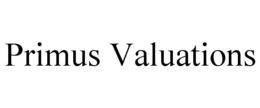 PRIMUS VALUATIONS trademark