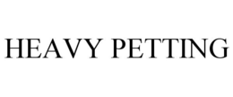 HEAVY PETTING trademark