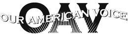 OAV OUR AMERICAN VOICE trademark