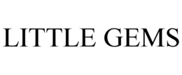 LITTLE GEMS trademark