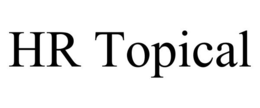 HR TOPICAL trademark