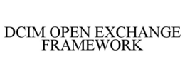 DCIM OPEN EXCHANGE FRAMEWORK trademark