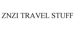 ZNZI TRAVEL STUFF trademark