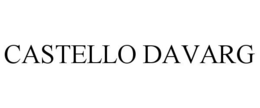 CASTELLO DAVARG trademark