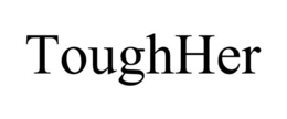 TOUGHHER trademark