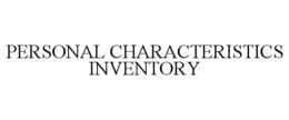 PERSONAL CHARACTERISTICS INVENTORY trademark