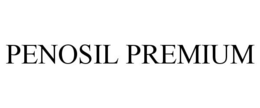 PENOSIL PREMIUM trademark