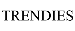 TRENDIES trademark