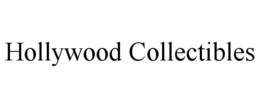HOLLYWOOD COLLECTIBLES trademark
