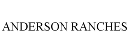 ANDERSON RANCHES trademark