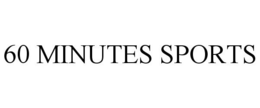 60 MINUTES SPORTS trademark