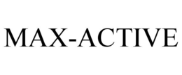 MAX-ACTIVE trademark