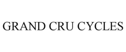 GRAND CRU CYCLES trademark