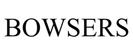 BOWSERS trademark