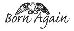 BORN AGAIN trademark