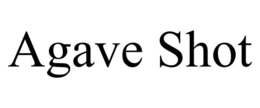 AGAVE SHOT trademark