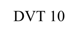 DVT 10 trademark