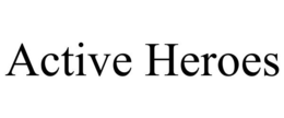 ACTIVE HEROES trademark