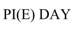 PI(E) DAY trademark