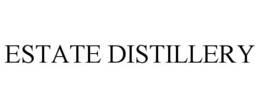 ESTATE DISTILLERY trademark