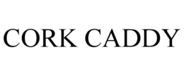 CORK CADDY trademark