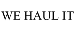 WE HAUL IT trademark