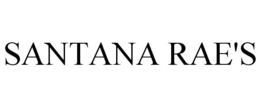 SANTANA RAE'S trademark