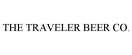 THE TRAVELER BEER CO. trademark
