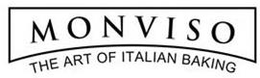MONVISO THE ART OF ITALIAN BAKING trademark