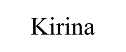 KIRINA trademark