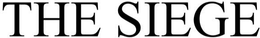 THE SIEGE trademark