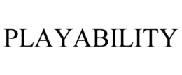 PLAYABILITY trademark