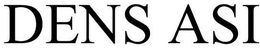 DENS ASI trademark
