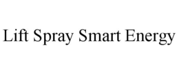 LIFT SPRAY SMART ENERGY trademark