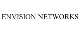 ENVISION NETWORKS trademark